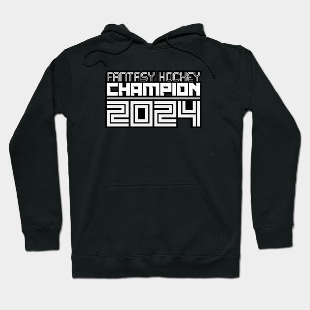 Fantasy Hockey Champion 2024 Hoodie by JWDesigns